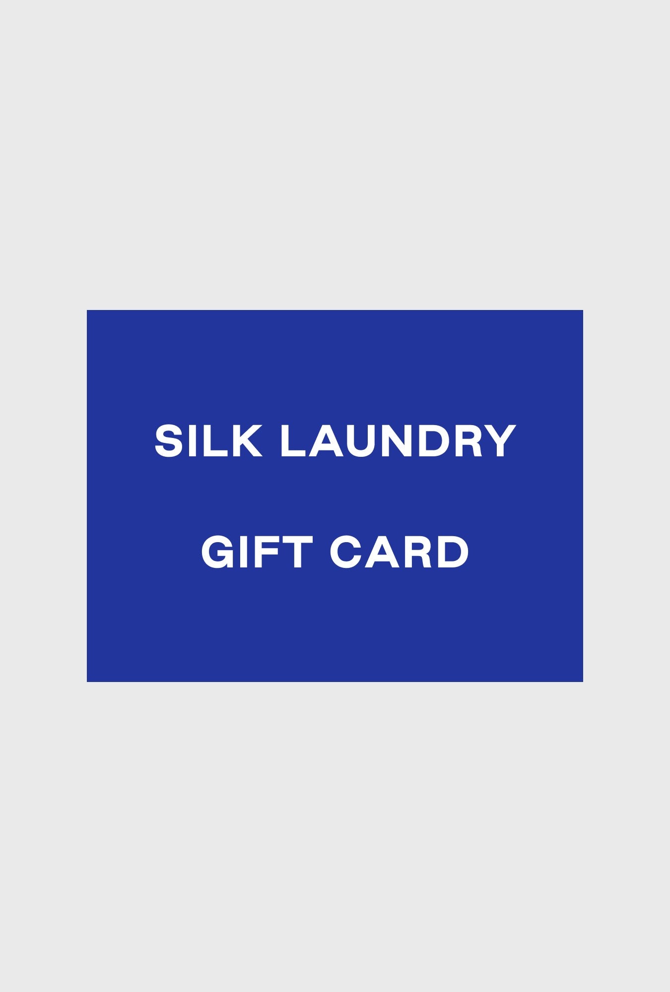 SILK LAUNDRY GIFT CARD